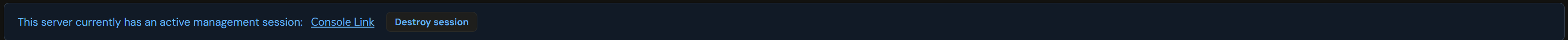Active management session banner showing Console Link and Destroy session buttons